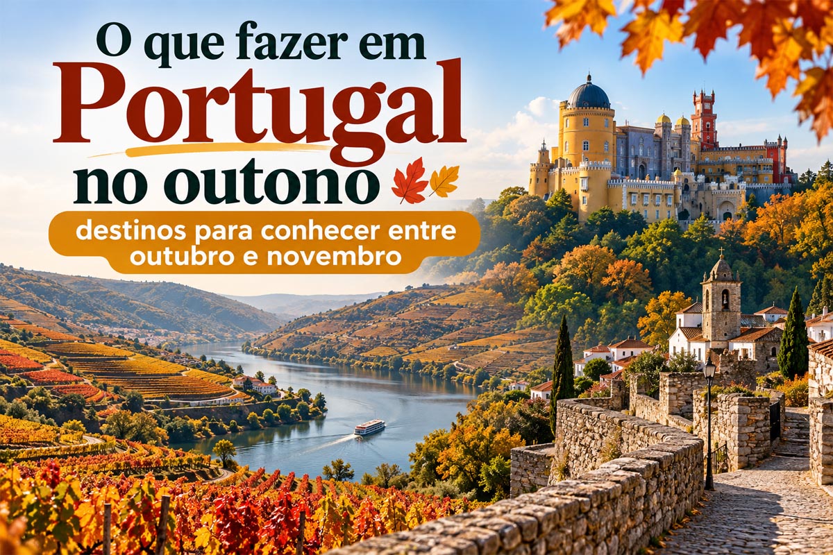 O que fazer em Portugal no outono: destinos para conhecer